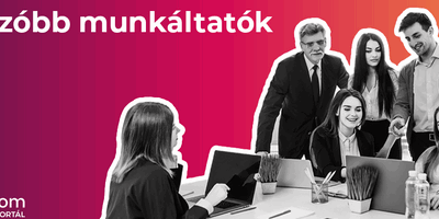 A legkedveltebb cégek, ahol szívesen dolgoznának a magyar pályakezdők